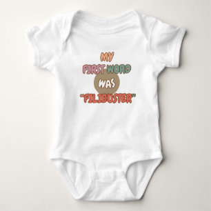 Mein erstes Wort war Filibuster Baby Strampler
