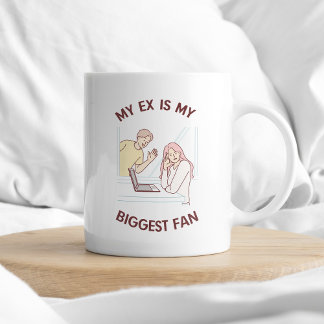 Mein Ex ist meine größte Fan-sarkastische Typograf Kaffeetasse