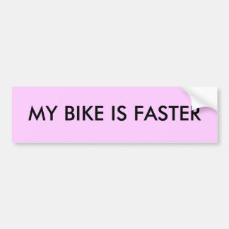 MEIN FAHRRAD IST SCHNELLER AUTOAUFKLEBER