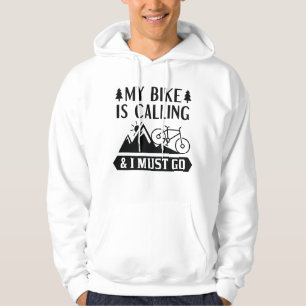 Mein Fahrrad ruft und ich muss gehen Hoodie