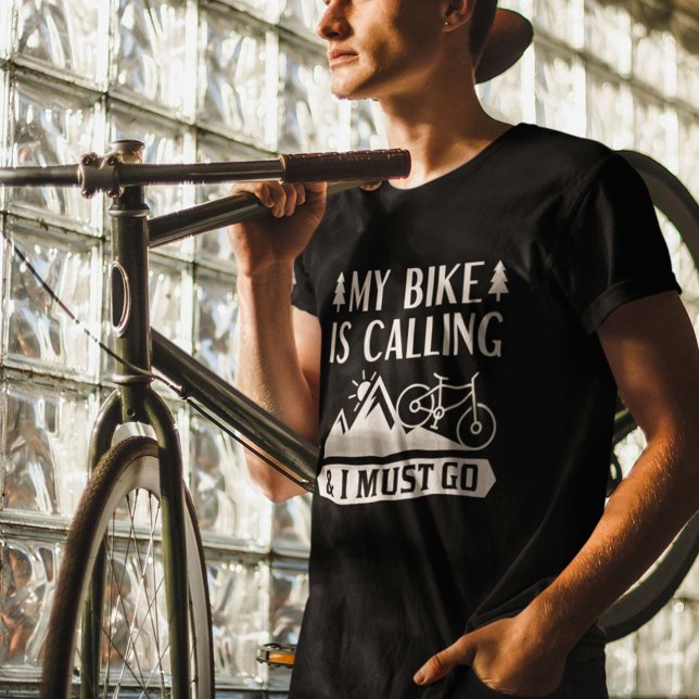 Mein Fahrrad ruft und ich muss gehen T-Shirt (Von Creator hochgeladen)