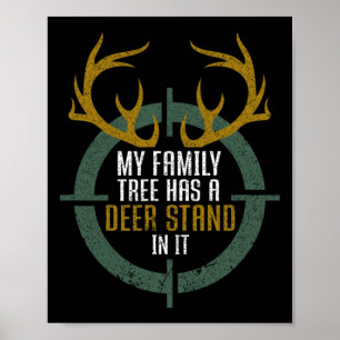 Mein Familienbaum hat einen Hirschstand in der son Poster