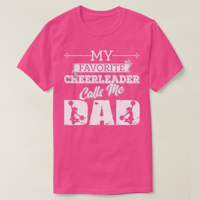 Mein Favorit Cheerleader Calls Me Dad Cheer Father T-Shirt (Design vorne)