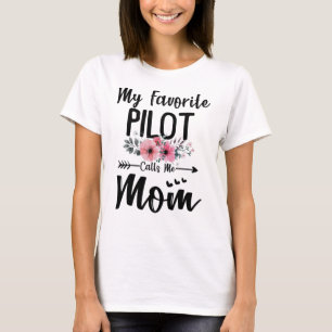 Mein Favorit Pilot ruft mich Mama Blume Mütter Ta T-Shirt