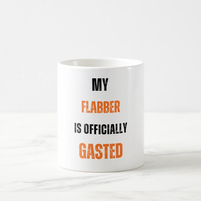Mein Flabber ist offiziell Gasted Coffee Tasse (Mittel)