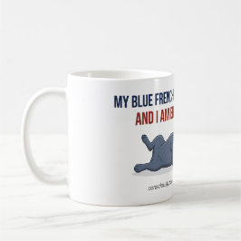 Mein Französchen ist dramatisch lustiger französis Kaffeetasse