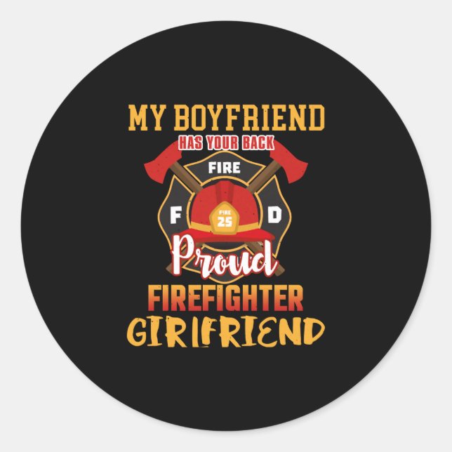 Mein Freund hat einen tapferen Feuerwehrmann Runder Aufkleber (Vorderseite)