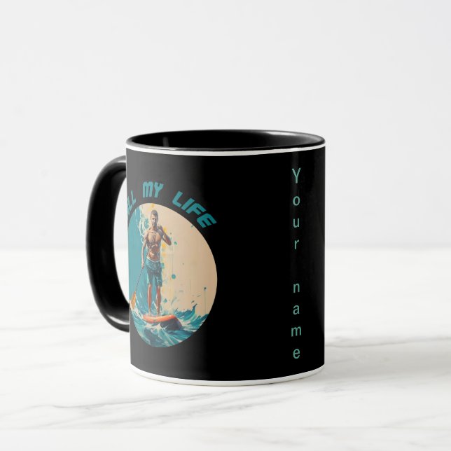 Mein ganzes Leben lang ist sup Paddle Surfen Tasse (Vorderseite Links)