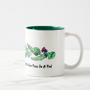 Mein Garten und ich ..... sind wie zwei Erbsen in Zweifarbige Tasse