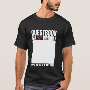 Mein Gästebuch zum 50. Geburtstag 50 Jahre Geburts T-Shirt