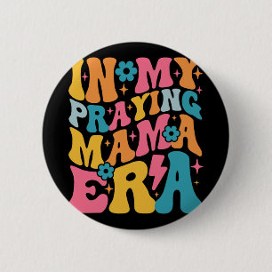 Mein Gebet Mama Ära Christlich Jesus Mommy Mama Mo Button