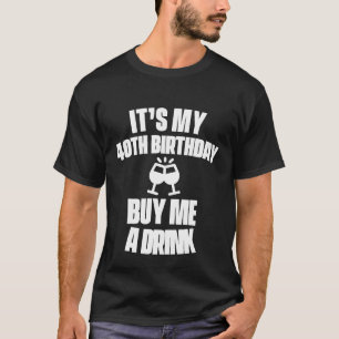 Mein Geburtstag kauft mir einen Drink Wein T-Shirt