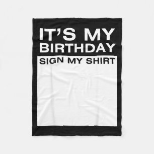 Mein Geburtstag Schild Mein T-Shirt Lustige Männer Fleecedecke