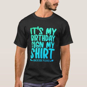 Mein Geburtstag signiert mir das Auto der Backside T-Shirt