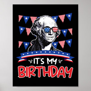 Mein Geburtstag Unabhängigkeitstag George Washingt Poster
