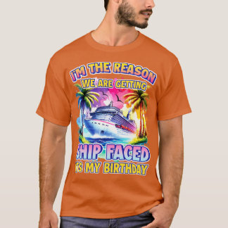 Mein Geburtstagsschiff traf auf eine lustige Cruis T-Shirt