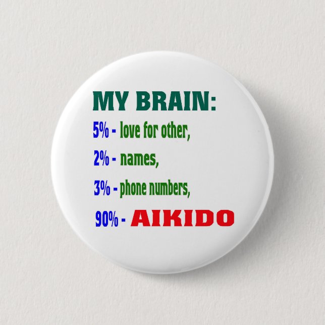 Mein Gehirn90% Aikido Button (Vorderseite)