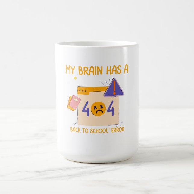 "Mein Gehirn hat einen "Back to School Error" Kaffeetasse (Mittel)
