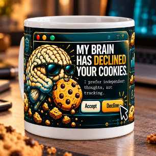 Mein Gehirn hat Ihre Cookies abgelehnt Kaffeetasse