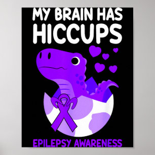 Mein Gehirn hat Schluckauf Lila Band Epilepsie Poster