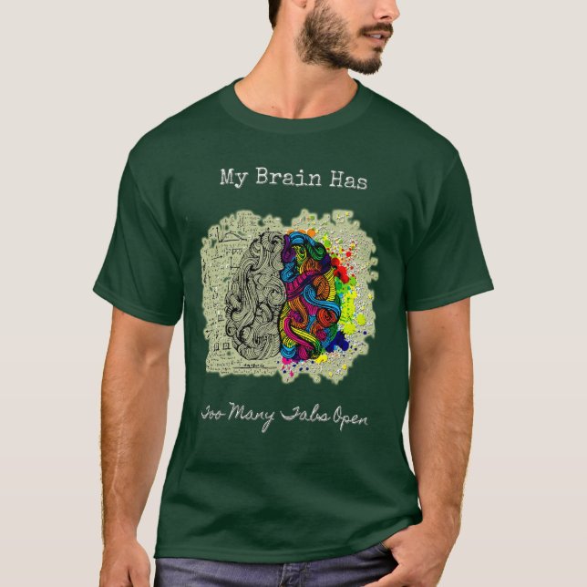 Mein Gehirn hat zu viele Tabs geöffnet T-Shirt (Vorderseite)