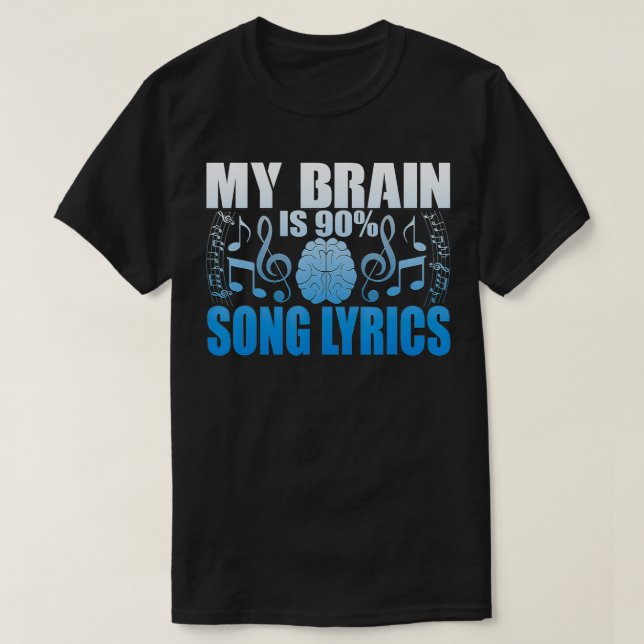 Mein Gehirn ist 90 Song-Texte Neuartiges Design T-Shirt (Design vorne)