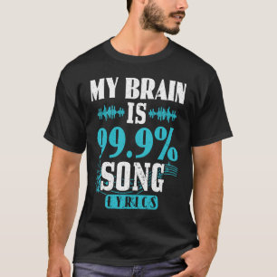 Mein Gehirn ist 99% Song-Texte Funny Karaoke S T-Shirt