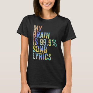 Mein Gehirn ist 99 Song Texte Retro Music T-Shirt