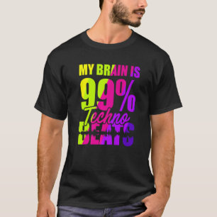 Mein Gehirn ist 99 Techno Beats T-Shirt