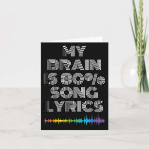 Mein Gehirn ist zu 80% Song-Texte Funny Music Love Karte