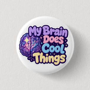 Mein Gehirn macht coole Dinge - Neurodiversitäts-S Button
