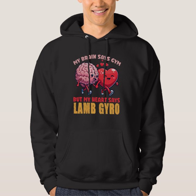 Mein Gehirn sagt "gym", aber mein Herz sagt "lammb Hoodie (Vorderseite)