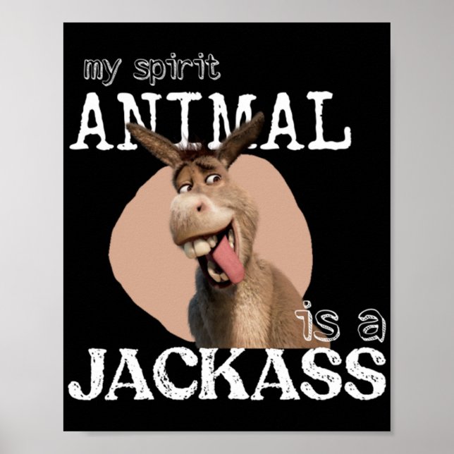 Mein Geiststier ist ein Jackass Poster (Vorne)