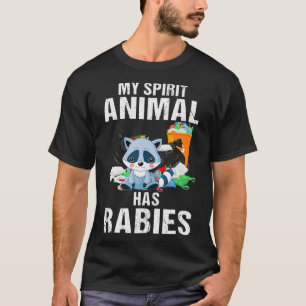 Mein Geisttier hat Tollwut-Raccoon-Tollwut T-Shirt
