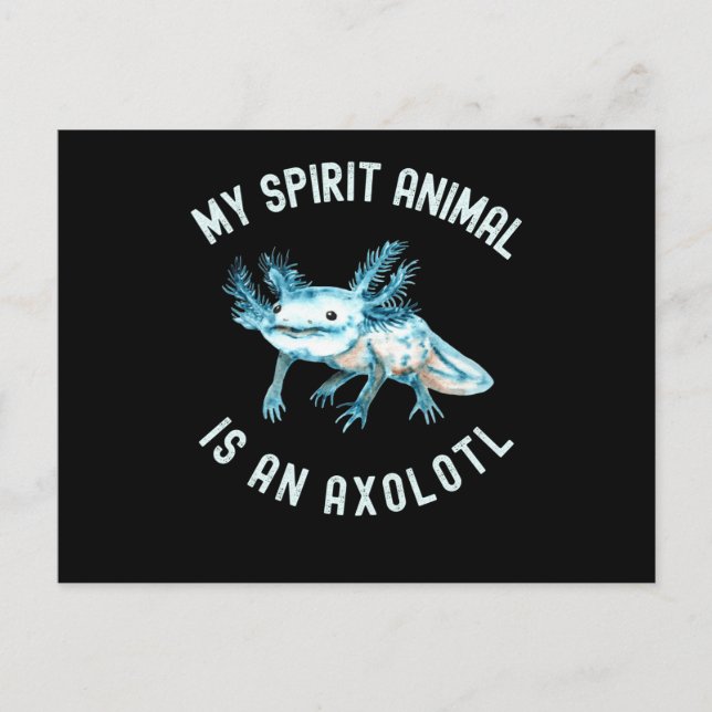 Mein Geisttier ist ein Axolotl Postkarte (Vorderseite)