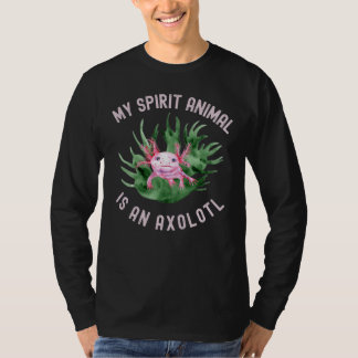 Mein Geisttier ist ein Axolotl T-Shirt