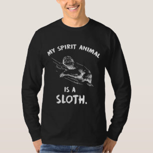 Mein Geisttier ist ein Faulpelz T-Shirt