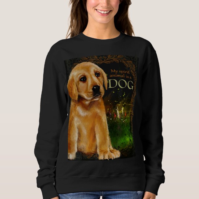 Mein Geisttier ist ein Hundekaninenenthusiast Sweatshirt (Vorderseite)
