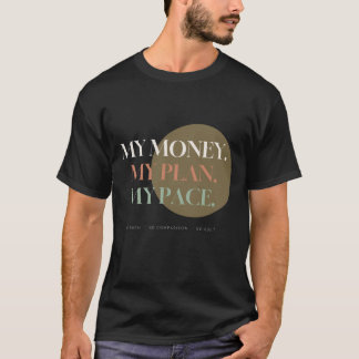 Mein Geld Mein Plan Mein Tempo Creme-Buchstaben T-Shirt