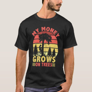 Mein Geld wächst auf Baumlogger-Arborist-Logging 3 T-Shirt