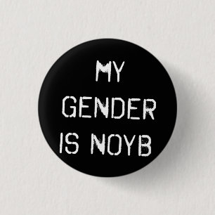 Mein Geschlecht ist NOYB Knopf-Abzeichen Button