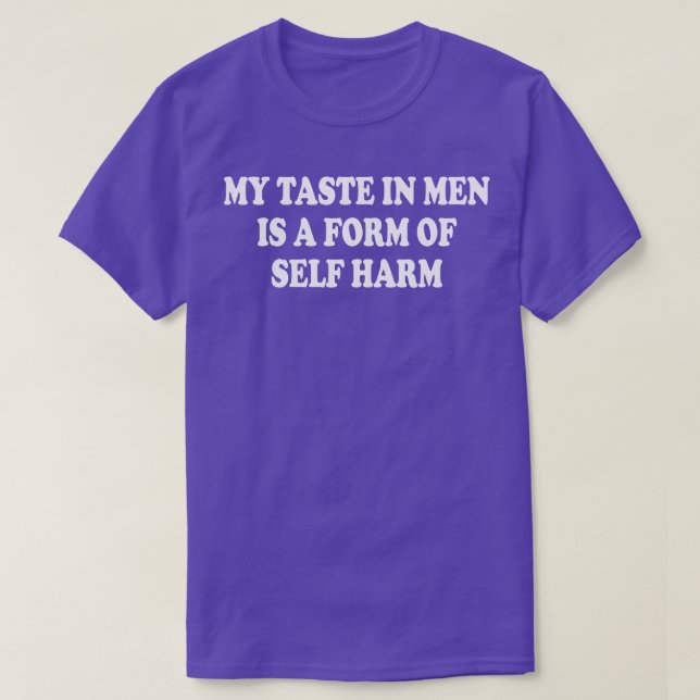 Mein Geschmack bei Männern ist eine Form von Schar T-Shirt (Design vorne)