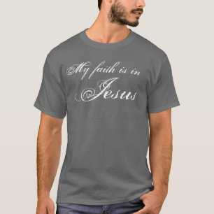 Mein Glaube ist im Jesus-Dunkelheits-Shirt T-Shirt