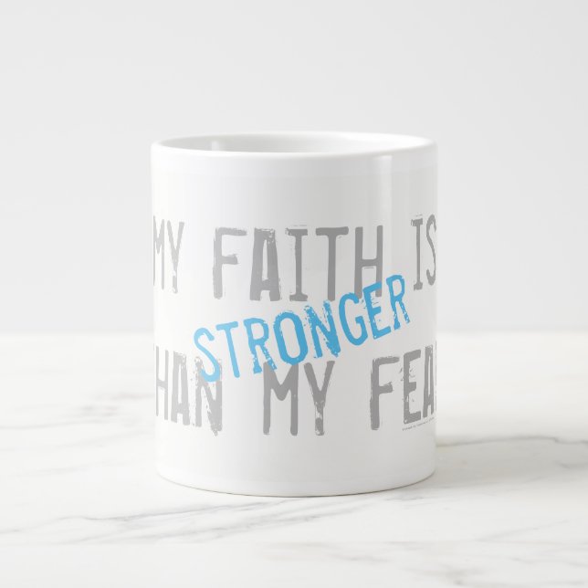 Mein Glaube ist stärker als meine Angst Jumbo-Tasse (Vorderseite)