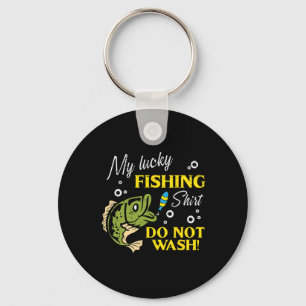 Mein Glück beim Fischen Shirt waschen keine lustig Schlüsselanhänger