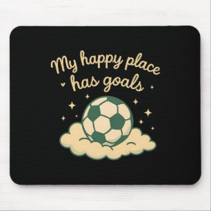 Mein glücklicher Ort hat Ziele Pastell Fußball Fan Mousepad