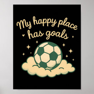 Mein glücklicher Ort hat Ziele Pastell Fußball Fan Poster