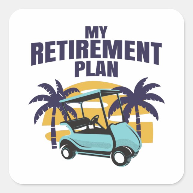 Mein Golf-Rentenplan Quadratischer Aufkleber (Vorderseite)