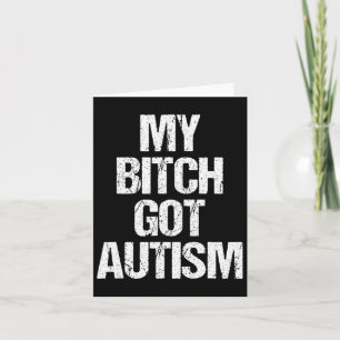 Mein Got Autismus - Funny Sprichwort Autism Awaren Karte