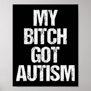 Mein Got Autismus - Funny Sprichwort Autism Awaren Poster